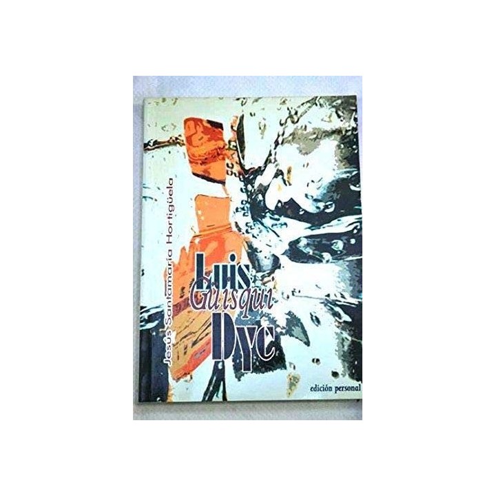 Luis Güisqui Dyc - Jesús Santamaría Hortigüela